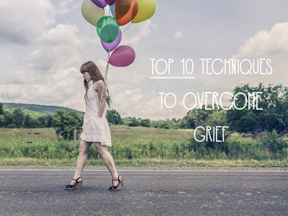 Top 10 Techniques to Overcome Grief